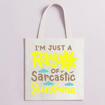 Tote sarcastic sunshine