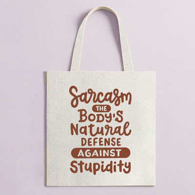 Tote sarcasm natural defense