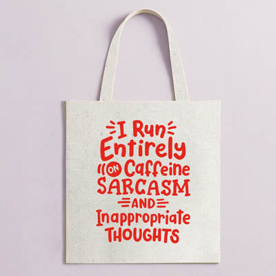 Tote sarcasm inappropriate thoughts